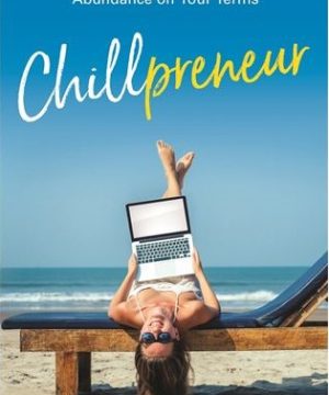 Chillpreneur