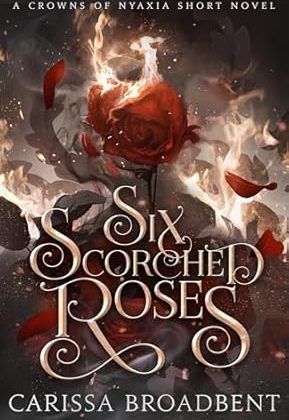 Six Scorched Roses