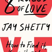 8 Rules of Love How to Find it, Keep it, and Let it Go paper