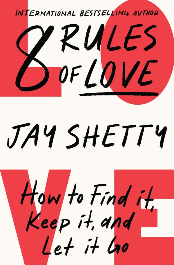 8 Rules of Love How to Find it, Keep it, and Let it Go paper