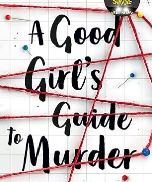 A Good Girl's Guide to Murder Normal Cover