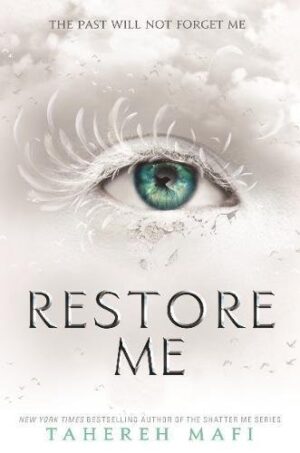 Restore Me Shatter Me Series cover image