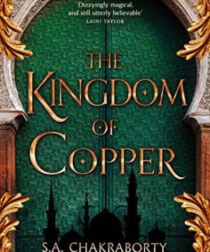 The Kingdom of Copper: the Daevabad Trilogy image