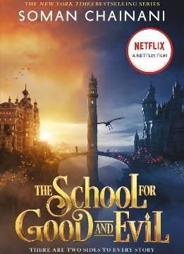 The School for Good and Evil - The School for Good and Evil Book 1
