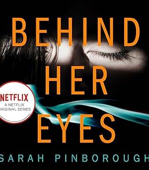 Behind Her Eyes