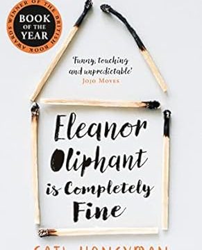 Eleanor Oliphant is Completely Fine