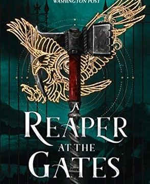 A Reaper at the Gates - Ember Quartet Book 3