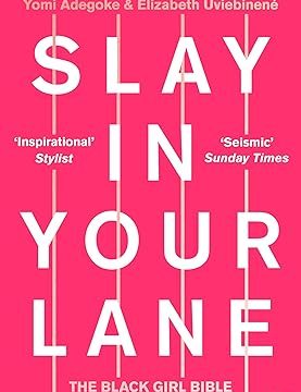 Slay in your lane