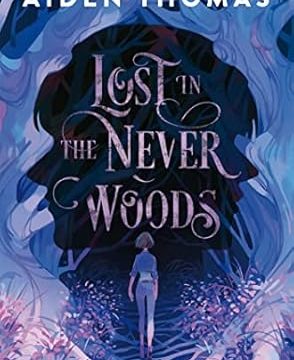 Lost In The Never Woods