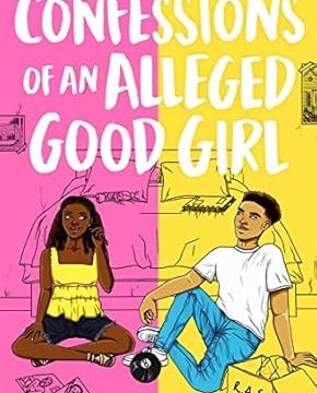 Confessions of an Alleged Good Girl