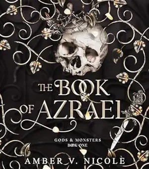 The Book of Azrael : Gods and Monsters, Book 1