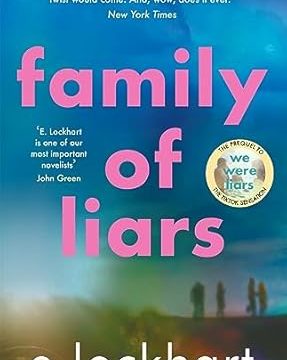 Family of Liars : The Prequel to We Were Liars by E. Lockhart