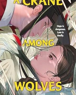 A Crane Among Wolves