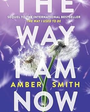 The Way I Am Now - The Way I Used To Be, Book 2