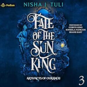 Fate of the Sun King, Artefacts of Ouranos Book 3