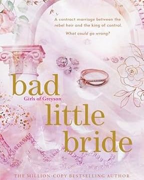 Bad Little Bride : Girls of Greyson Book 2
