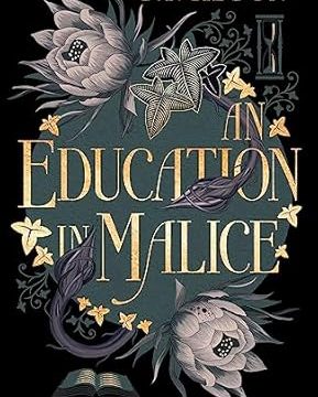 An Education in Malice