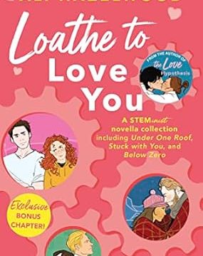 Loathe to Love You