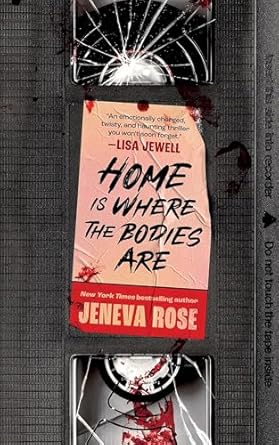 Home Is Where The Bodies Are