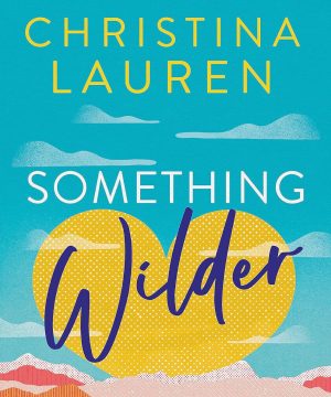 Something Wilder