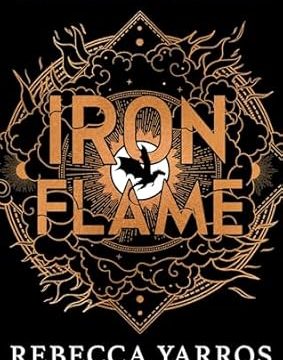 Iron Flame - Empyrean Series, Book 2