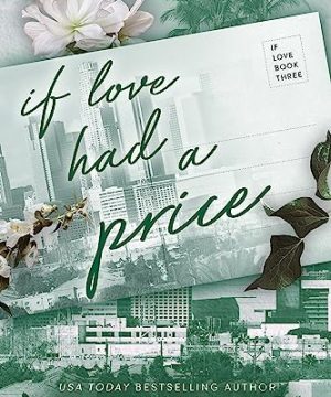 If Love Had a Price - If Love Series Book 3