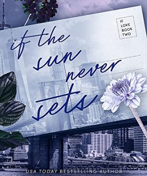 If the Sun Never Sets - If Love Series Book 2