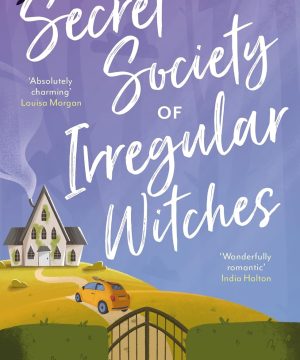The Very Secret Society of Irregular Witches