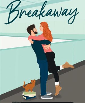 Breakaway - Beyond the Play Series, Book 2
