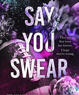 Say You Swear: Boys of Avix, Book 1