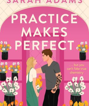 Practice Makes Perfect - When In Rome, Book 2