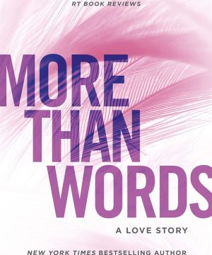 More Than Words - Where love meets destiny , Book 3