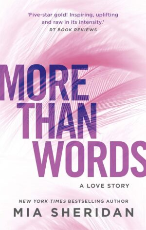 More Than Words - Where love meets destiny , Book 3