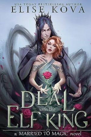 A Deal with the Elf King - Married to Magic image