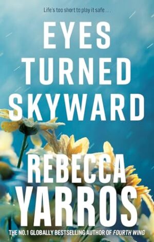 Eyes Turned Skyward - Flight & Glory Series, Book 2 Image