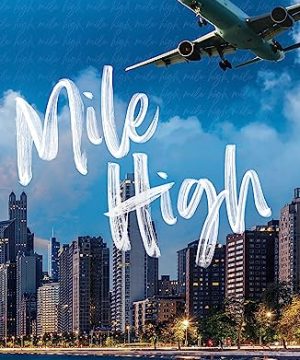 Mile High - Windy City Series Book 1