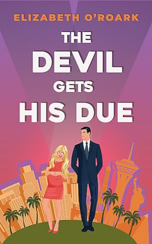 The Devil Gets His Due- The Grumpy Devils, Book 4