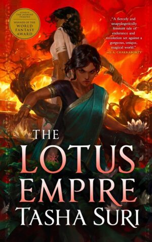 The Lotus Empire - The Burning Kingdoms, Book 3