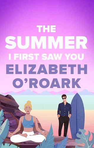The Summer I First Saw You - The Summer Series, Book 5