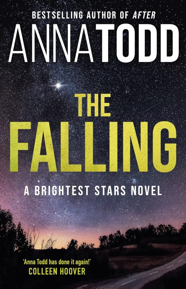 The Falling - The Brightest Stars Trilogy, Book 1