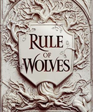 Rule of Wolves - King of Scars, Book 2