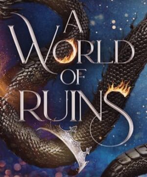 A World of Ruins - A City of Flames, Book 3