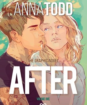 AFTER: The Graphic Novel (Volume One)
