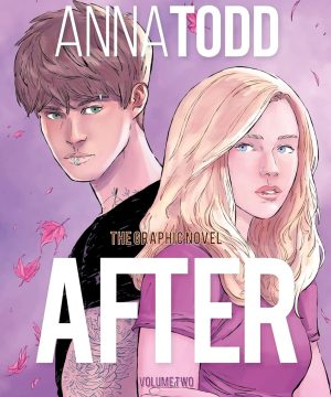 AFTER: The Graphic Novel (Volume Two)