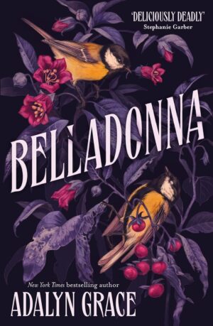 Belladonna - Belladonna, Book 1