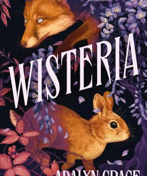 Wisteria - Belladonna, Book 3