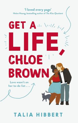 Get a Life, Chloe Brown - The Brown Sisters, Book 1