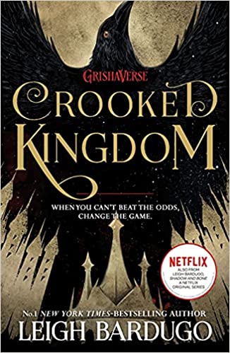 Crooked Kingdom - Six of Crows, Book 2