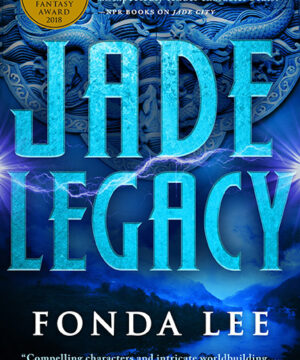 Jade Legacy - The Green Bone Saga, Book 3
