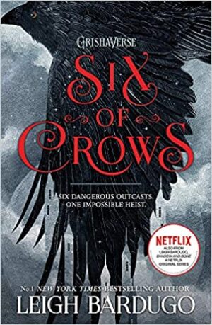 Six of Crows - Six of Crows, Book 1